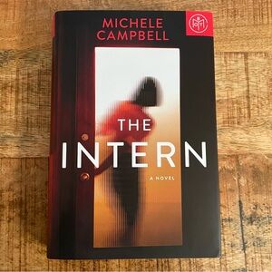 The Intern by Michelle Campbell Hardcover Book EUC